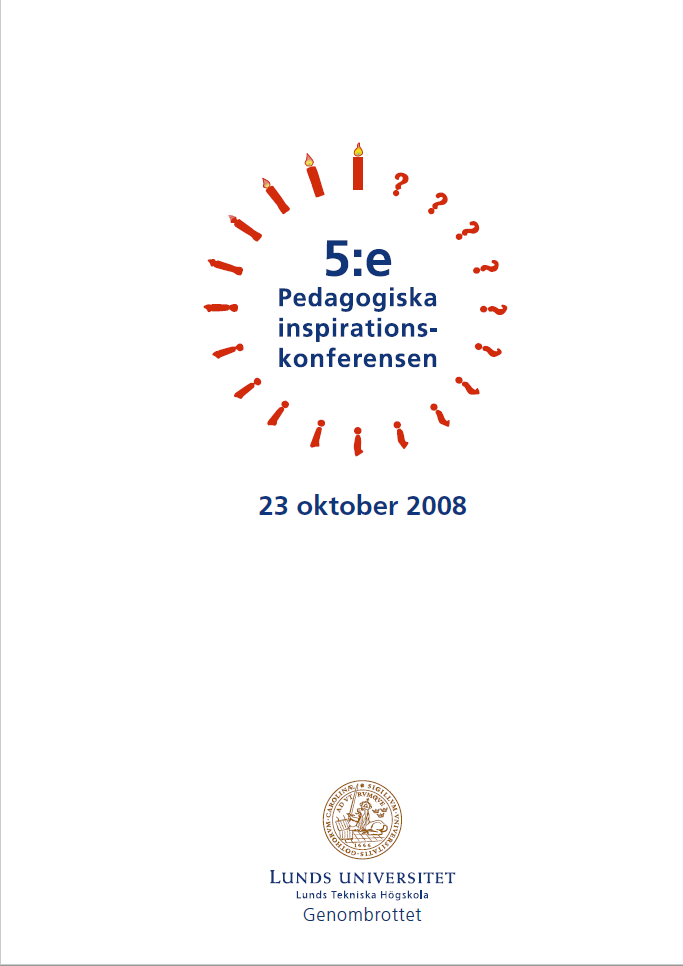 					Visa 2008: LTHs pedagogiska inspirationskonferens - Proceedings
				