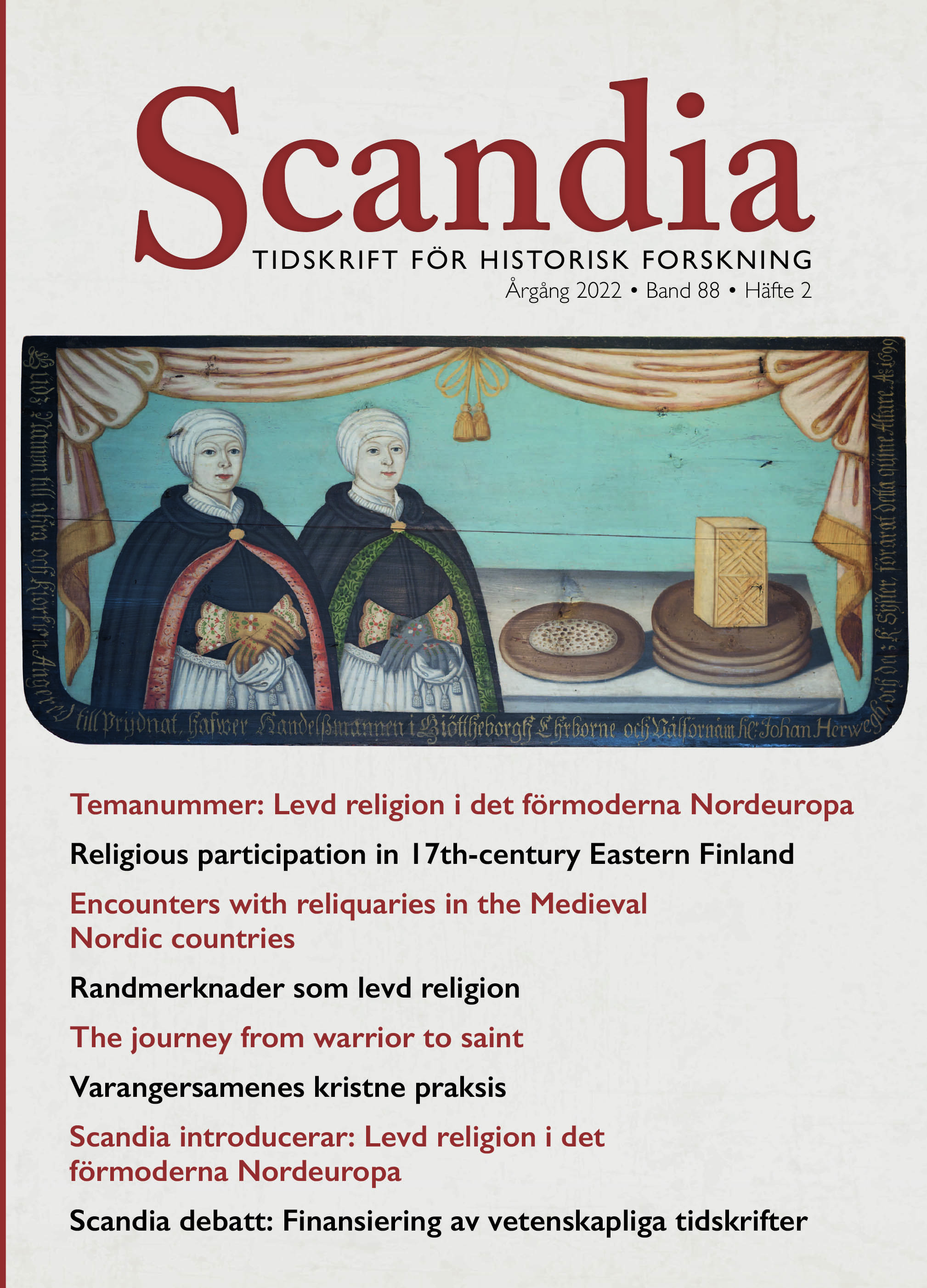 					View Vol. 88 No. 2 (2022): Scandia. Thematic issue: Lived religion in premodern Northern Europe
				