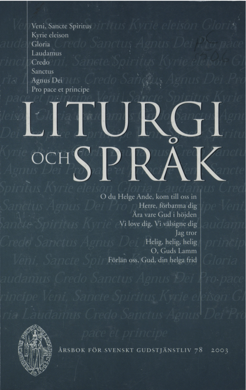 					Visa Vol 78 (2003): Liturgi och språk
				