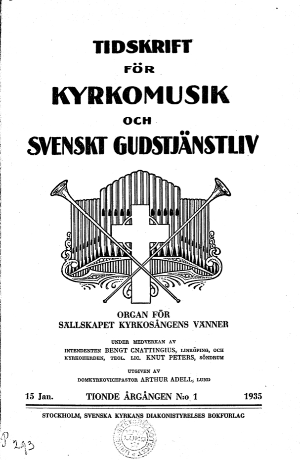 					Visa Vol 10 (1935): Tidskrift för kyrkomusik och svenskt gudstjänstliv Årgång 10 1935 häfte 1
				
