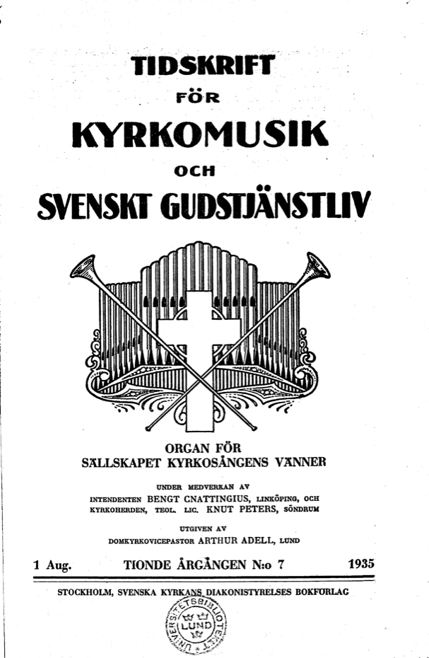 					View Vol. 10 (1935): Tidskrift för kyrkomusik och svenskt gudstjänstliv Årgång 10 1935 häfte 7
				