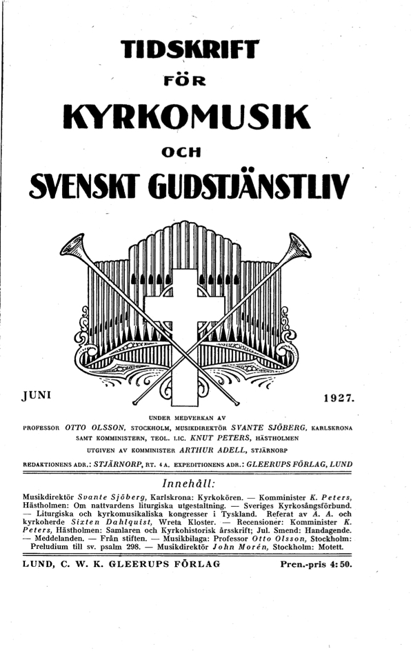 					Visa Vol 2 (1927): Tidskrift för kyrkomusik och svenskt gudstjänstliv Årgång 2 1927 Häfte 6
				