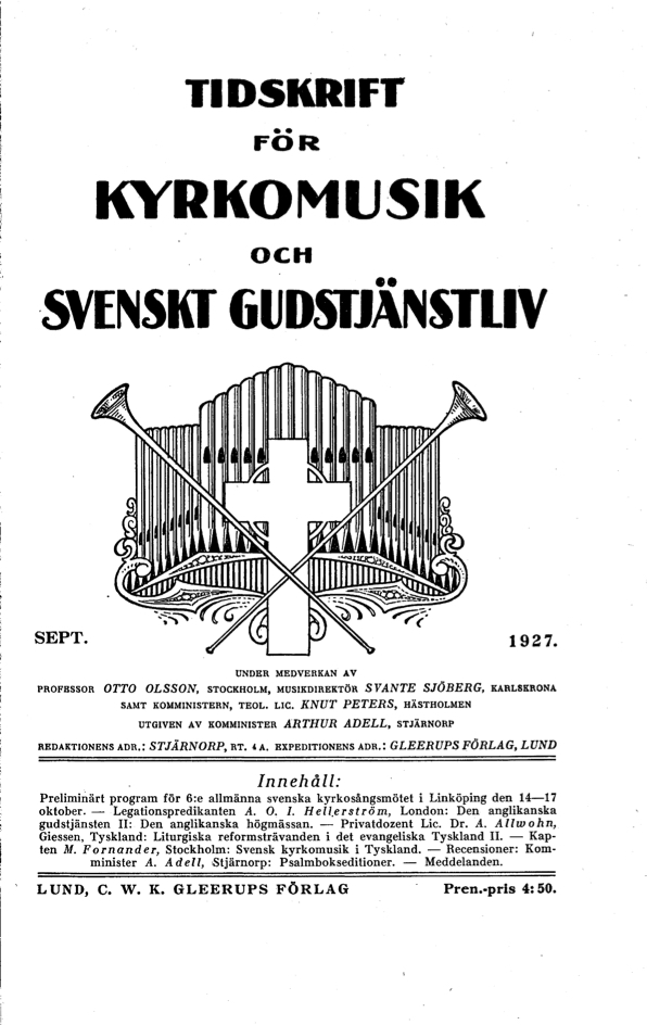 					View Vol. 2 (1927): Tidskrift för kyrkomusik och svenskt gudstjänstliv Årgång 2 1927 Häfte 9
				