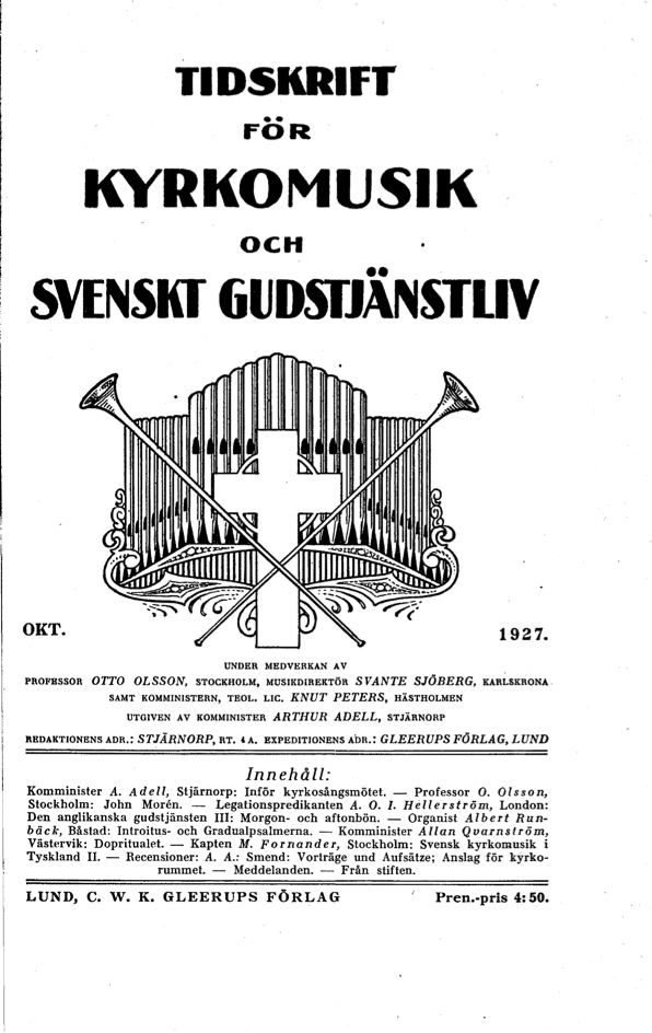 					Visa Vol 2 (1927): Tidskrift för kyrkomusik och svenskt gudstjänstliv Årgång 2 1927 Häfte 10
				