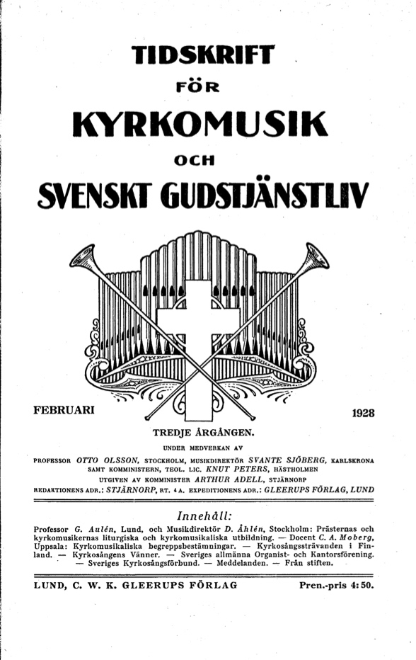 					View Vol. 3 (1928): Tidskrift för kyrkomusik och svenskt gudstjänstliv Årgång 3 1928 Häfte 2
				