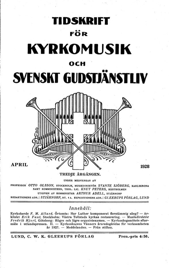 					View Vol. 3 (1928): Tidskrift för kyrkomusik och svenskt gudstjänstliv Årgång 3 1928 Häfte 4
				