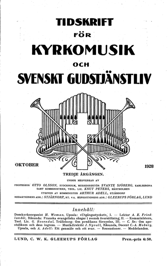 					Visa Vol 3 (1928): Tidskrift för kyrkomusik och svenskt gudstjänstliv Årgång 3 1928 Häfte 10
				
