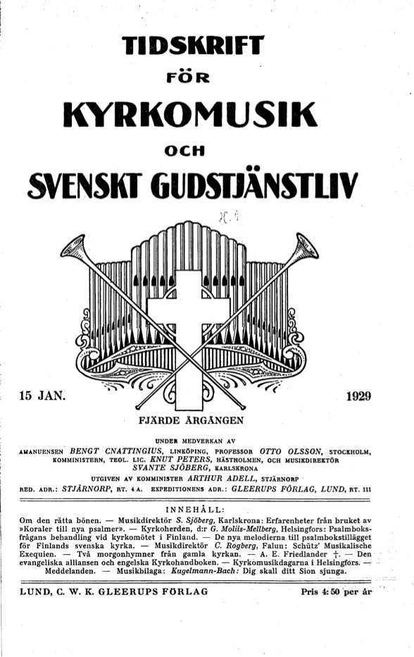 					Visa Vol 4 (1929): Tidskrift för kyrkomusik och svenskt gudstjänstliv Årgång 4 1929 Häfte 1
				