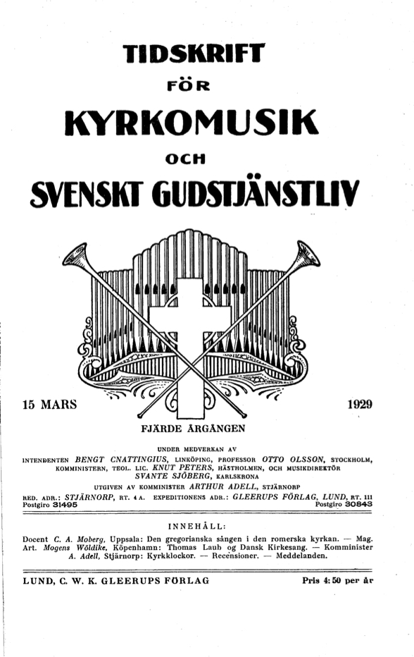					Visa Vol 4 (1929): Tidskrift för kyrkomusik och svenskt gudstjänstliv Årgång 4 1929 Häfte 3
				