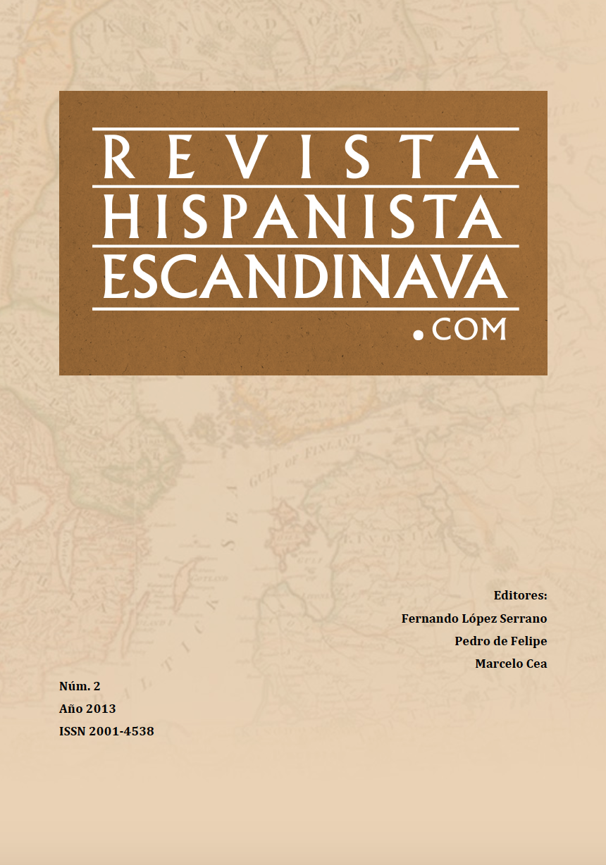 					Ver Vol. 2 Núm. 2 (2013): Revista Hispanista Escandinava
				