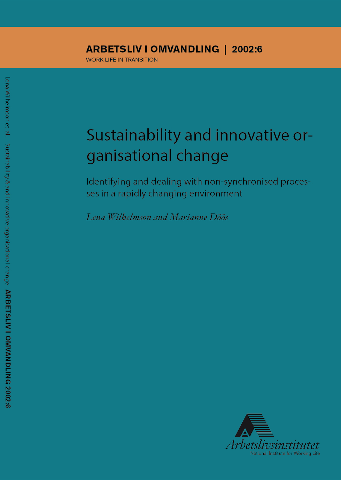 					Visa Nr 6 (2002): Sustainability and innovative organisational change
				