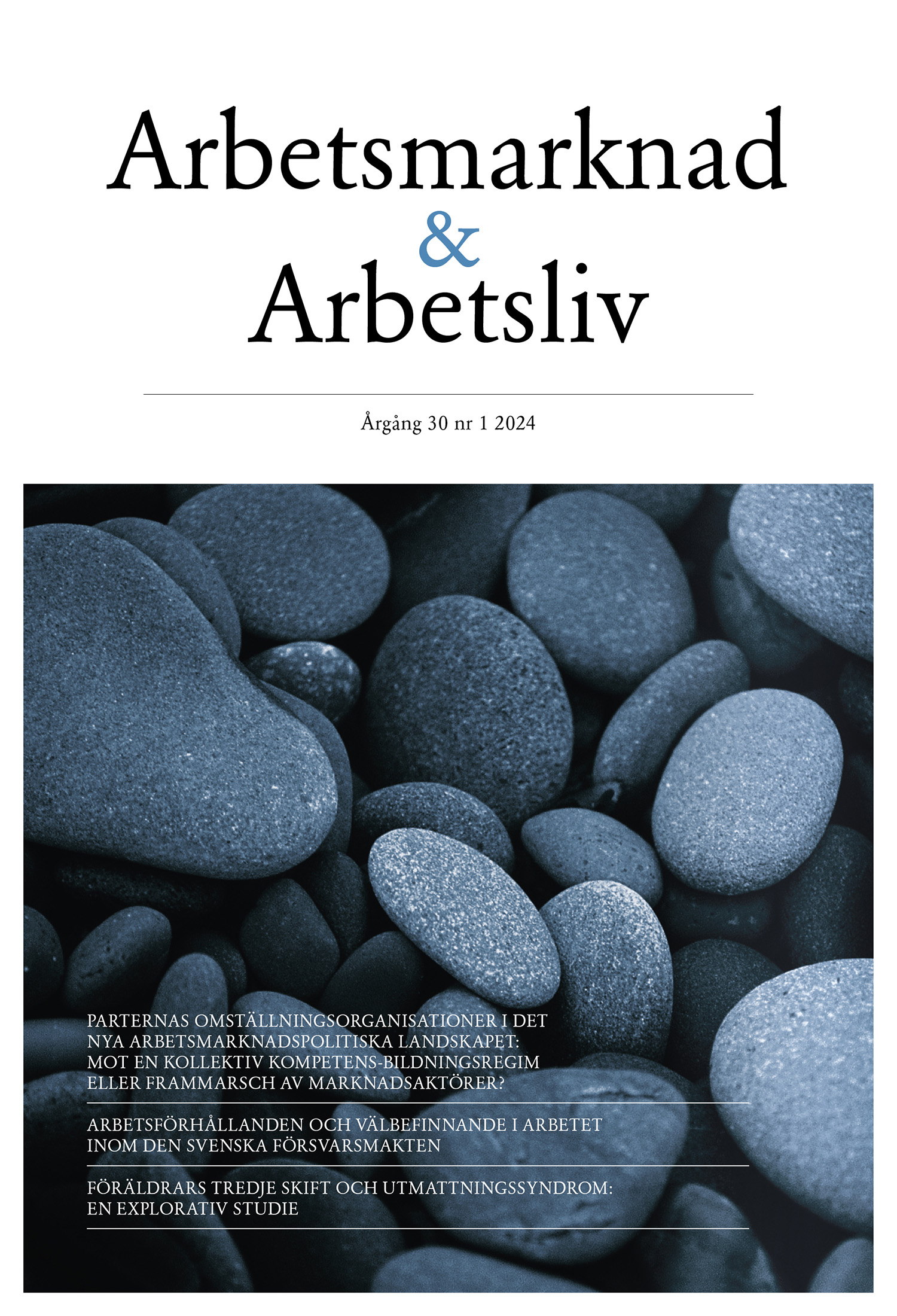 					View Vol. 30 No. 1 (2024): Arbetsmarknad & Arbetsliv
				