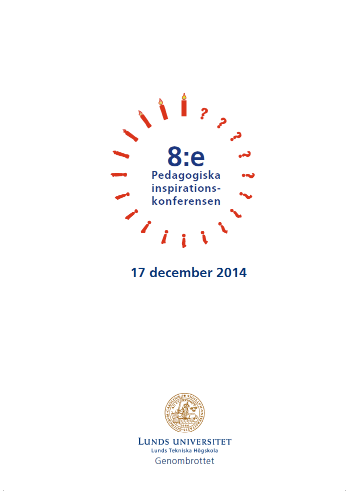 					Visa 2014: LTHs pedagogiska inspirationskonferens - Proceedings
				